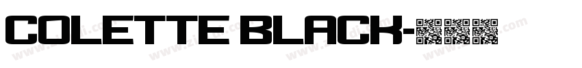 Colette Black字体转换 Colette Black字体转换